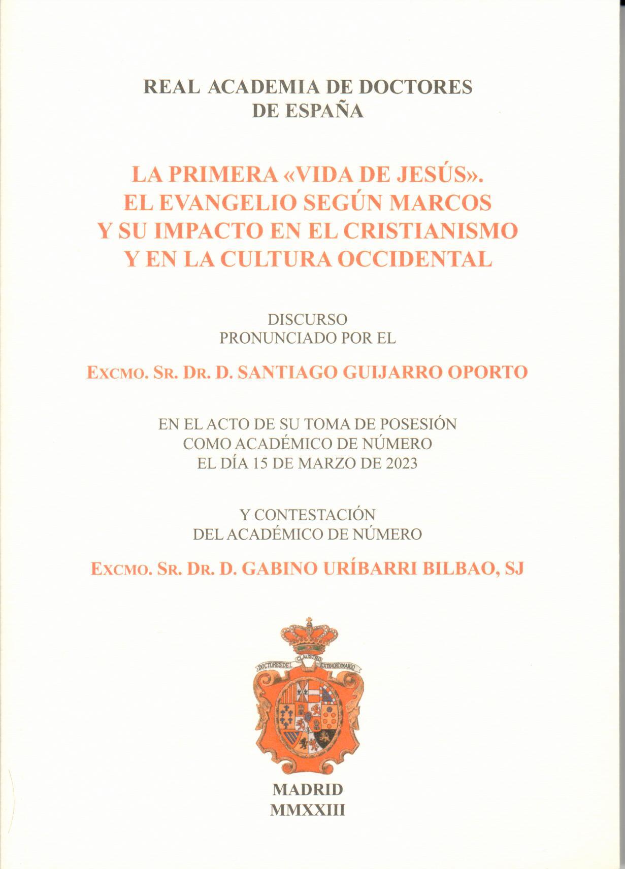 Imagen de portada del libro La primera "vida de Jesús". El evangelio según Marcos y su impacto en el cristianismo y en la cultura occidental