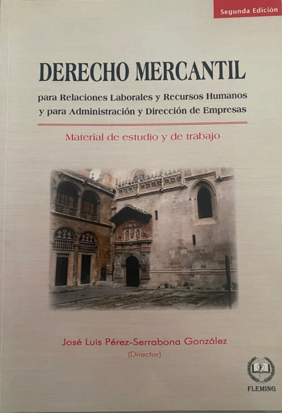 Imagen de portada del libro Derecho mercantil para Relaciones Laborales y Recursos Humanos y para Administración y Dirección de Empresas