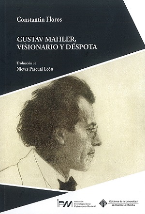 Imagen de portada del libro Gustav Mahler, visionario y déspota