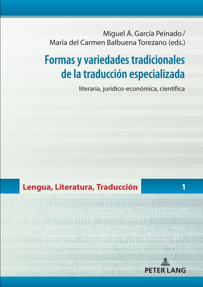 Imagen de portada del libro Formas y variedades tradicionales de la traducción especializada