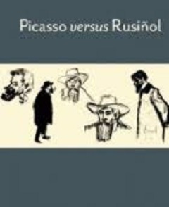 Imagen de portada del libro Picasso "versus" Rusiñol