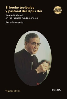 Imagen de portada del libro El hecho teológico y pastoral del Opus Dei