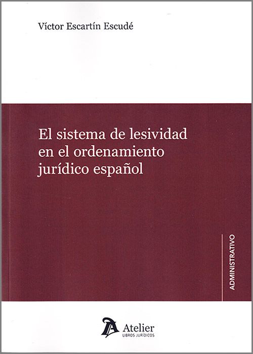 Imagen de portada del libro El sistema de lesividad en el ordenamiento jurídico español