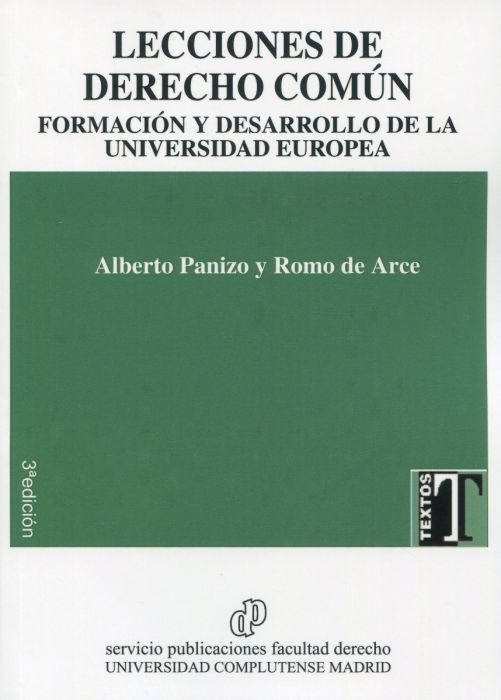 Imagen de portada del libro Lecciones de Derecho Común. Formación y Desarrollo de la Universidad Europea