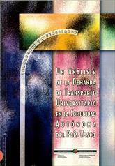 Imagen de portada del libro Un análisis de la demanda de transporte universitario en la Comunidad Autónoma del País Vasco