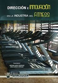 Imagen de portada del libro Dirección e innovación en la industria del fitness