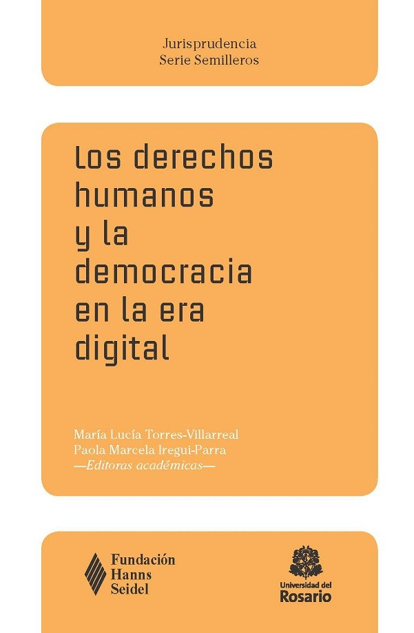 Imagen de portada del libro Los derechos humanos y la democracia en la era digital