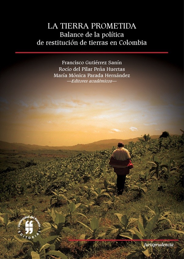 Imagen de portada del libro La tierra prometida. Balance de la política de restitución de tierras en Colombia