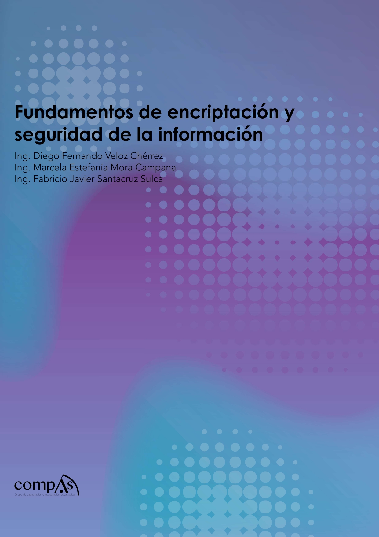 Imagen de portada del libro Fundamentos de encriptación y seguridad de la información