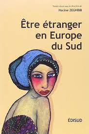 Imagen de portada del libro Être étranger en Europe du Sud :