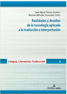 Imagen de portada del libro Realidades y desafíos de la tecnología aplicada a la traducción e interpretación