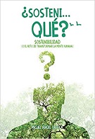 Imagen de portada del libro ¿Sosteni... qué?