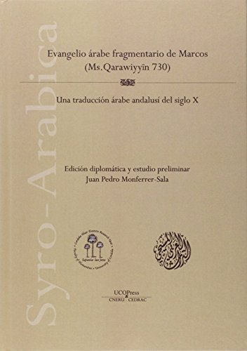 Imagen de portada del libro Evangelio árabe fragmentario de Marcos (Ms. Qarawiyyī 730)