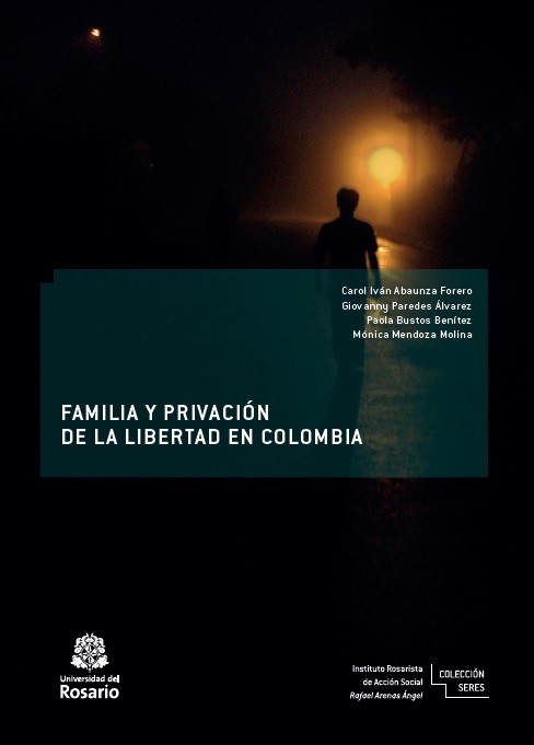 Imagen de portada del libro Familia y privación de la libertad en Colombia