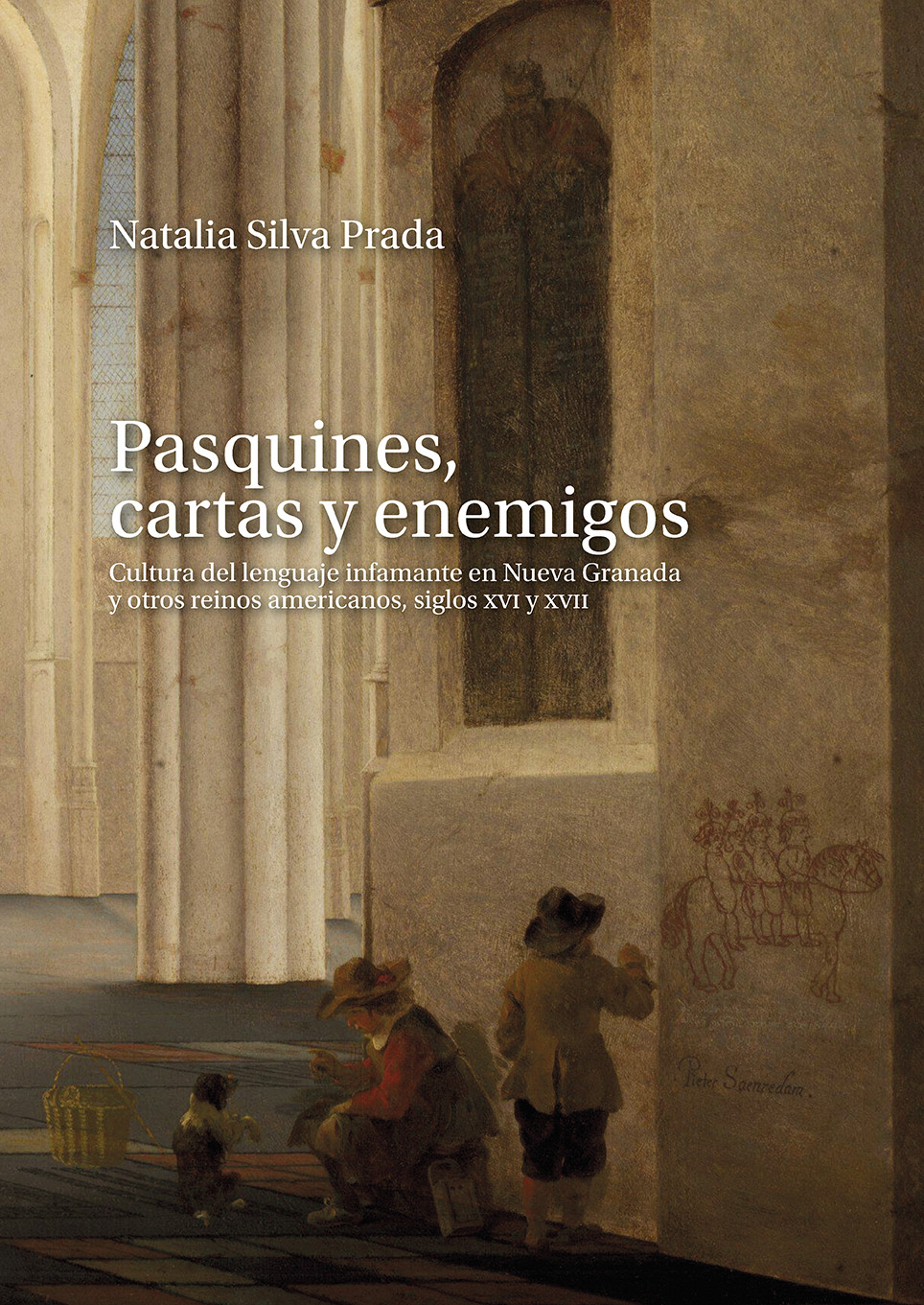 Imagen de portada del libro Pasquines, cartas y enemigos