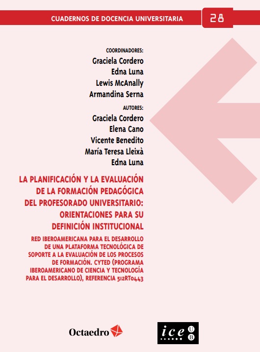 Imagen de portada del libro La planificación y la evaluación de la formación pedagógica del profesorado universitario: orientaciones para su definición institucional