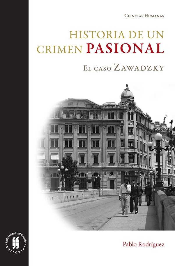 Imagen de portada del libro Historia de un crimen pasional. El caso Zawadzky