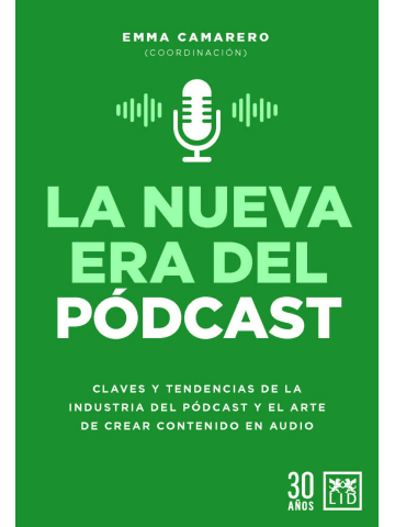 Imagen de portada del libro La nueva era del pódcast