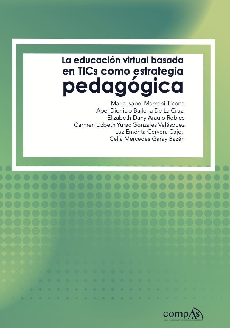 Imagen de portada del libro La educación virtual basada en TICs como estrategia pedagógica