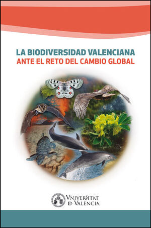 Imagen de portada del libro La biodiversidad valenciana ante el reto del cambio global