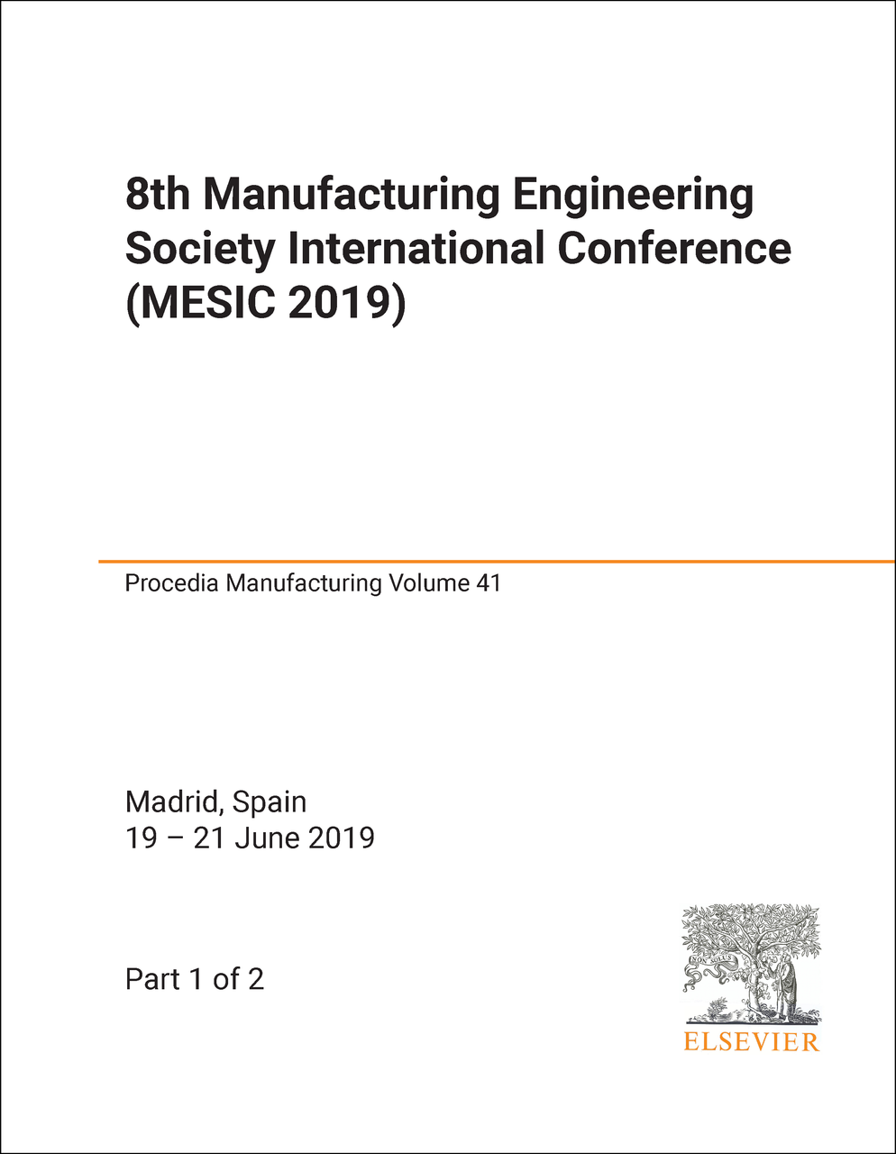 Imagen de portada del libro 8th Manufacturing Engineering Society International Conference (MESIC 2019)