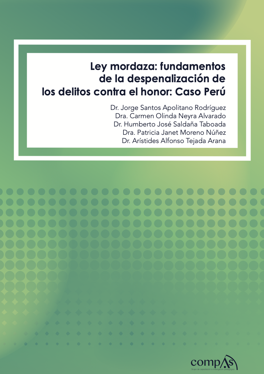 Imagen de portada del libro Ley mordaza: fundamentos de la despenalización de los delitos contra el honor: Caso Perú