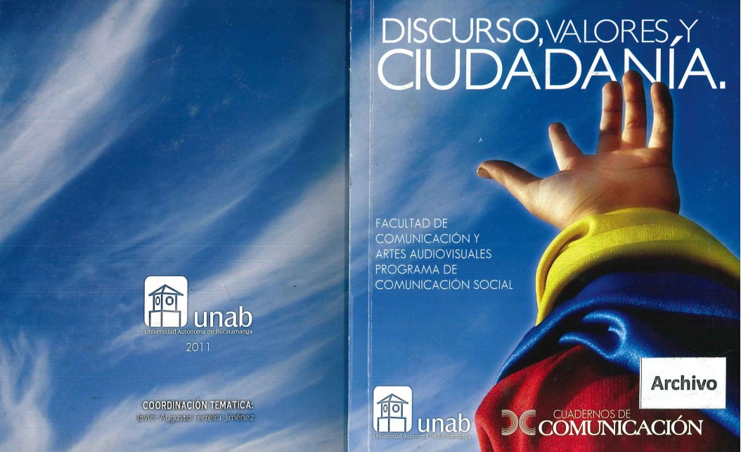 Imagen de portada del libro Cuadernos de Comunicación. Discurso, valores y ciudadanía. Compilación de tesis de grado en Comunicación que utilizaron el análisis de discurso como instrumento para reconstruir realidad