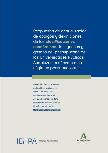 Imagen de portada del libro Propuesta de actualización de códigos y definiciones de las clasificaciones económicas de ingresos y gastos del presupuesto de las Universidades Públicas Andaluzas conforme a su régimen presupuestario