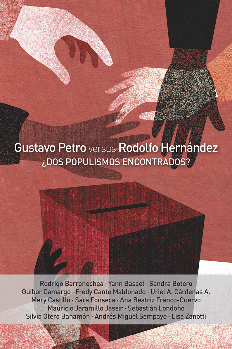Imagen de portada del libro Gustavo Petro vs. Rodolfo Hernández. ¿Dos populismos encontrados?