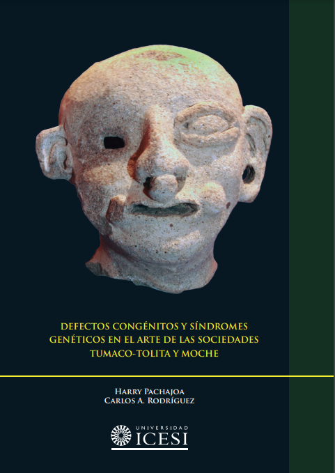 Imagen de portada del libro Defectos congénitos y síndromes genéticos en el arte de las sociedades Tumaco-Tolita y Moche