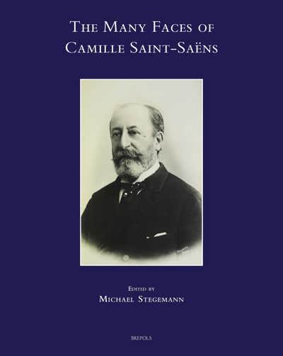 Imagen de portada del libro The Many Faces of Camille Saint-Saëns