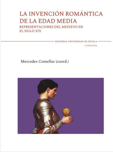 Imagen de portada del libro La invención romántica de la Edad Media