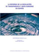 Imagen de portada del libro La reforma de la regulación de transparencia y buen gobierno en España
