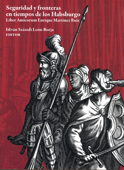 Imagen de portada del libro Seguridad y fronteras en tiempos de los Habsburgo