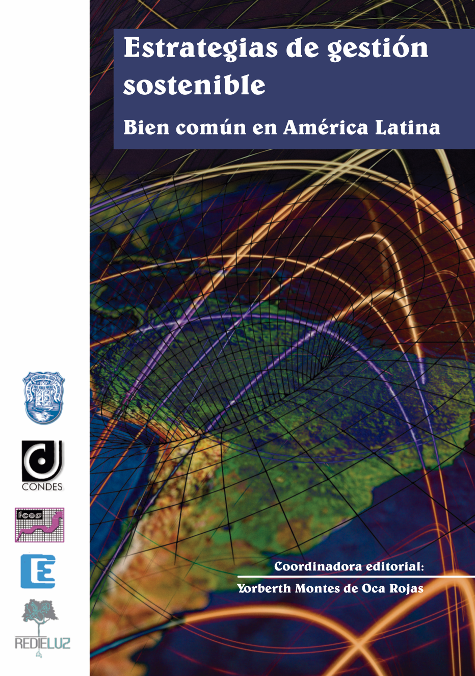 Imagen de portada del libro Estrategias de gestión sostenible. Bien común en América Latina