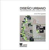 Imagen de portada del libro Diseño urbano: una aproximación desde la arquitectura
