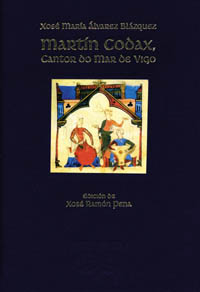 Imagen de portada del libro Martín Codax, cantor do mar de Vigo