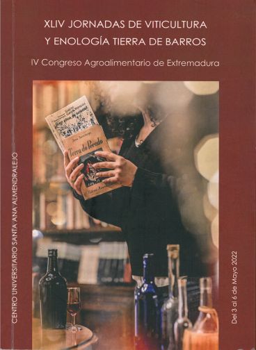 Imagen de portada del libro XLIV Jornadas de viticultura y enología de la Tierra de Barros ; IV Congreso Agroalimentario de Extremadura