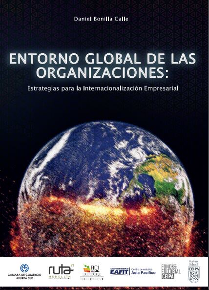 Imagen de portada del libro Entorno global de las organizaciones: estrategias para la internacionalización empresarial