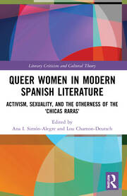 Imagen de portada del libro Queer Women in Modern Spanish Literature