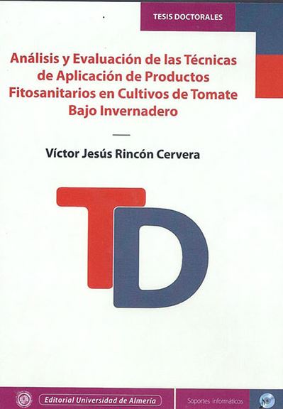 Imagen de portada del libro Análisis y evaluación de las técnicas de aplicación de productos fitosanitarios en cultivos de tomate bajo invernadero