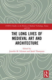 Imagen de portada del libro The Long Lives of Medieval Art and Architecture