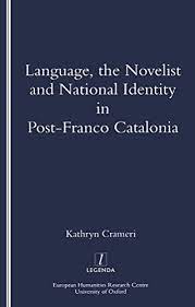 Imagen de portada del libro Language, the novelist and national identity in post-Franco Catalonia