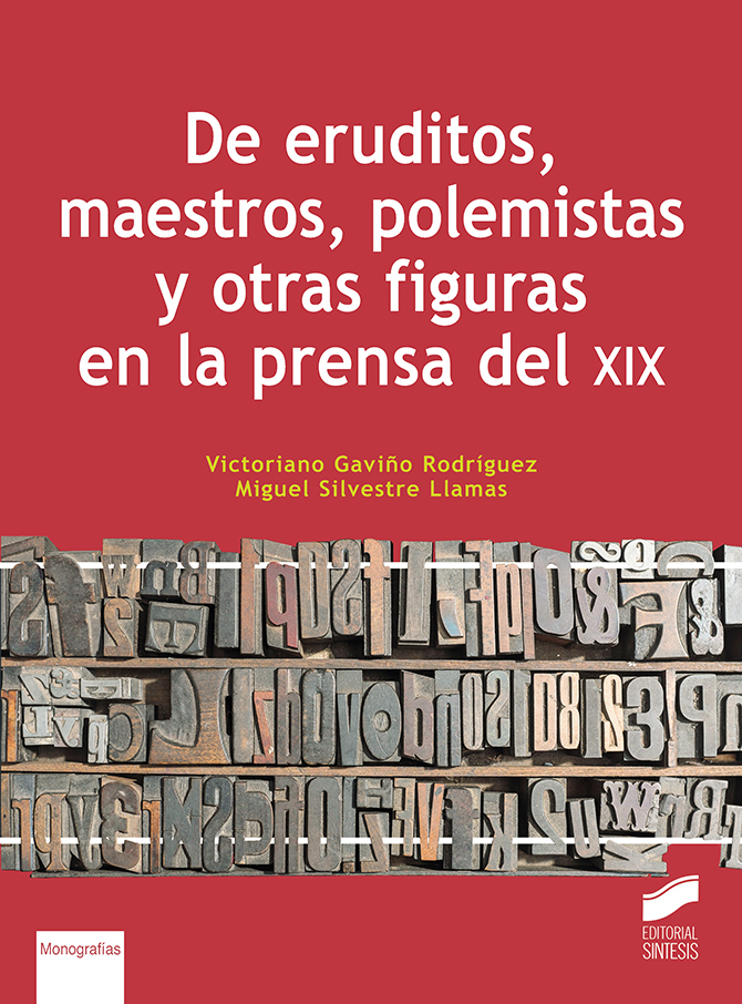 Imagen de portada del libro De eruditos, maestros, polemistas y otras figuras en la prensa del XIX