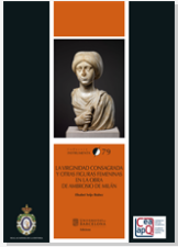 Imagen de portada del libro La Virginidad consagrada y otras figuras femeninas en la obra de Ambrosio de Milán