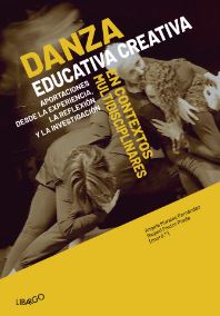 Imagen de portada del libro Danza educativa creativa en contextos multidisciplinares