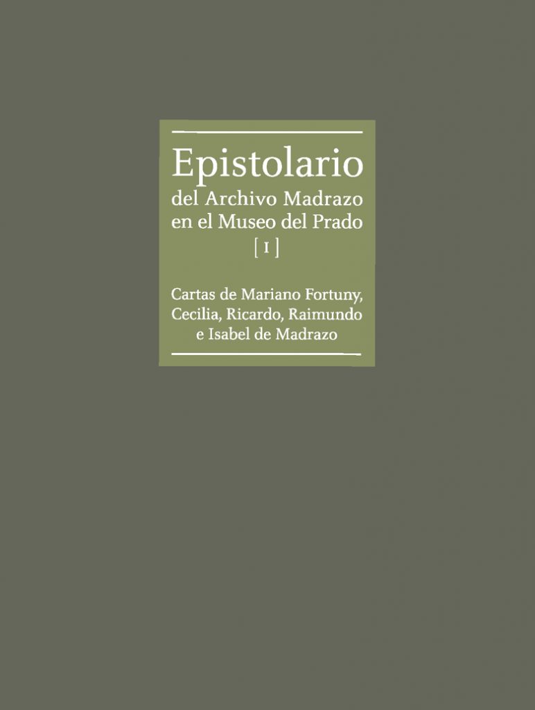 Imagen de portada del libro Epistolario del Archivo Madrazo en el Museo del Prado