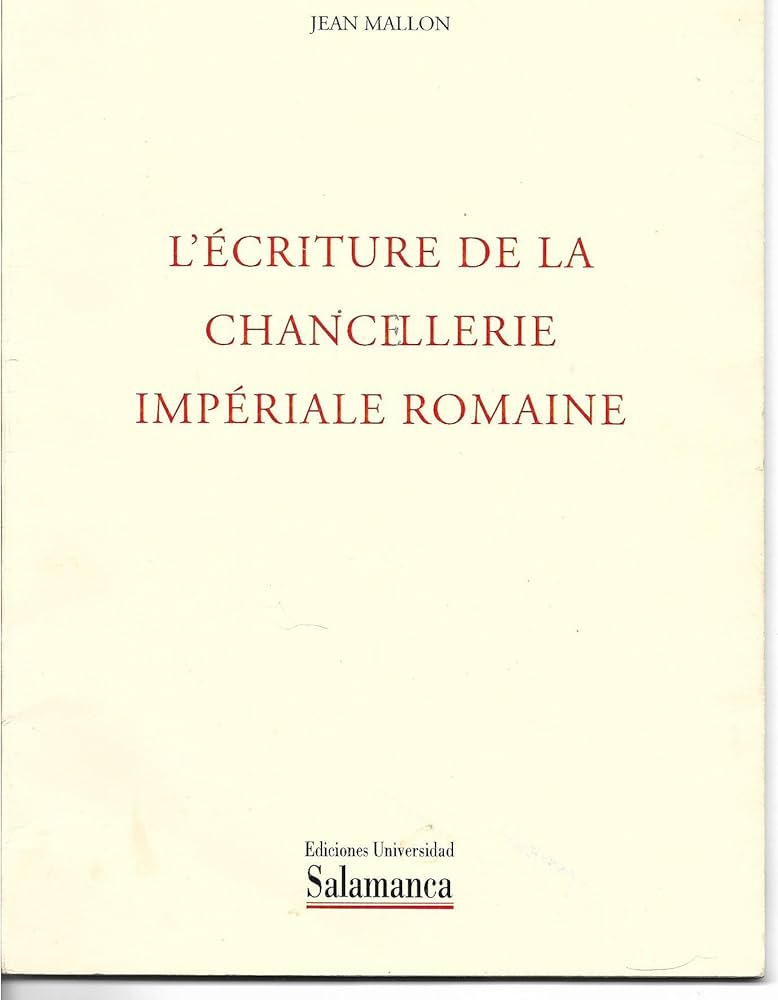 Imagen de portada del libro L'écriture de la chancellerie Impériale Romaine
