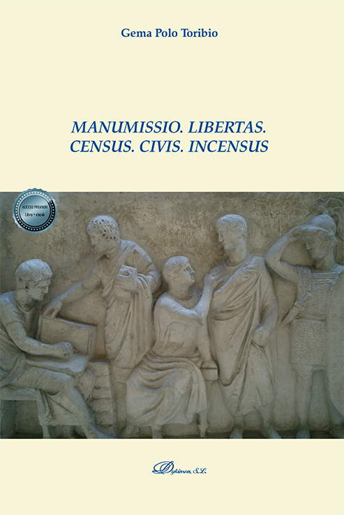 Imagen de portada del libro Manumissio, libertas, census, civis, incensus