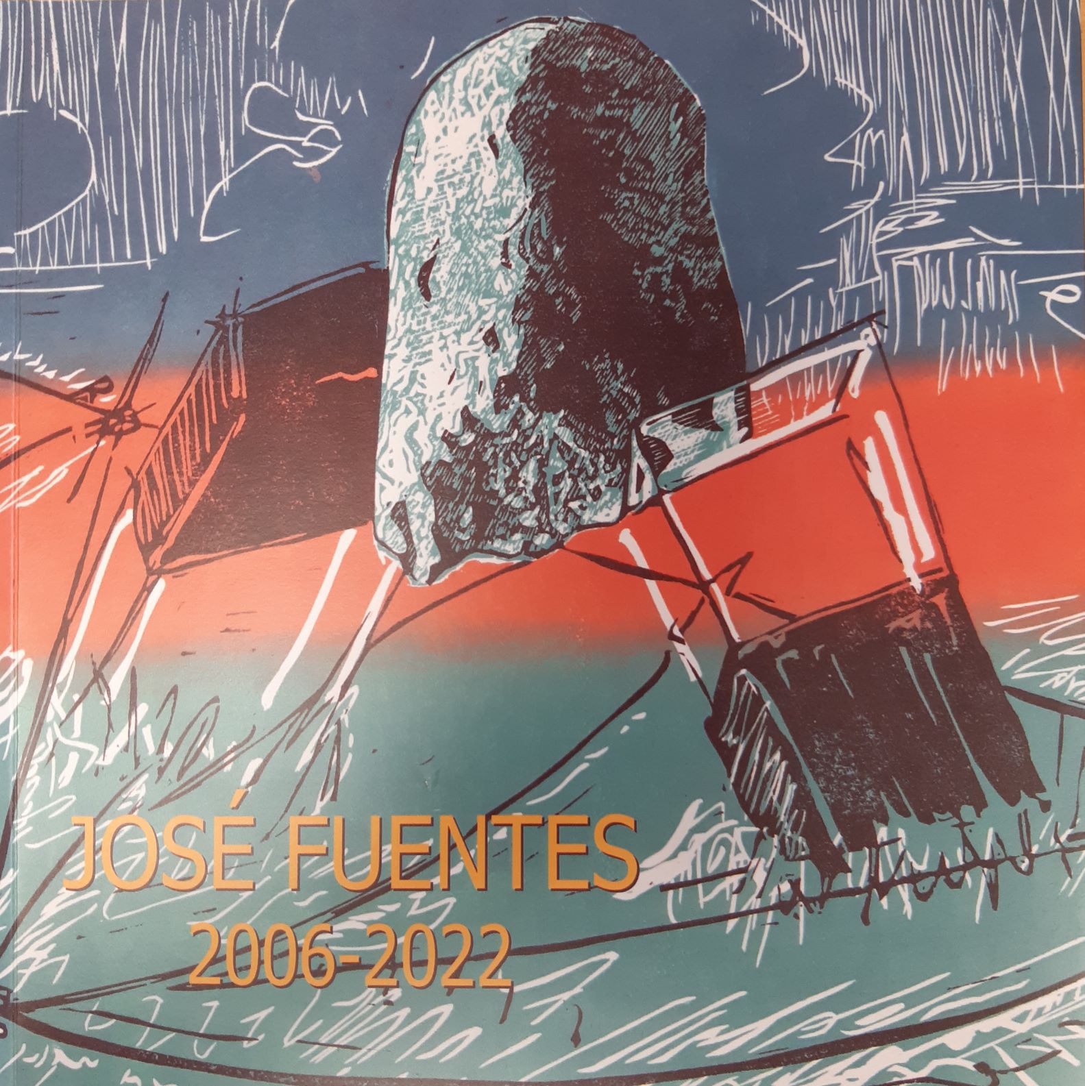 Imagen de portada del libro José Fuentes, 2006-2022